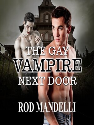 cover image of The Gay Vampire Next Door